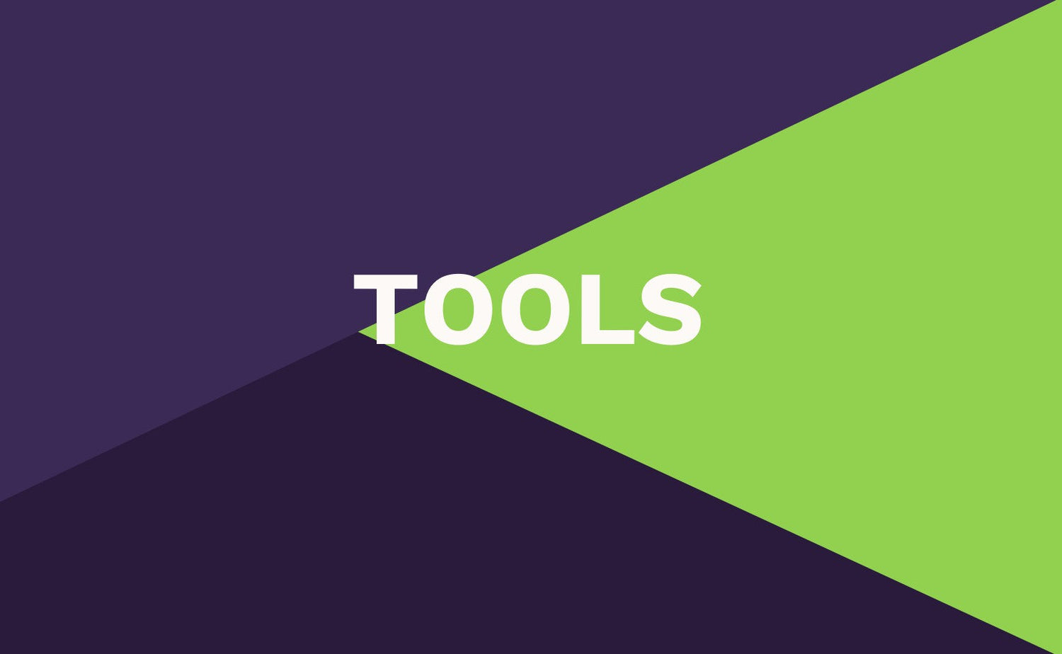 Tools
